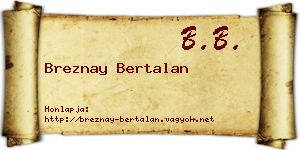 Breznay Bertalan névjegykártya